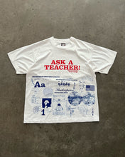 Load image into Gallery viewer, SINGLE STITCHED “ASK A TEACHER!” TEE - 1990S
