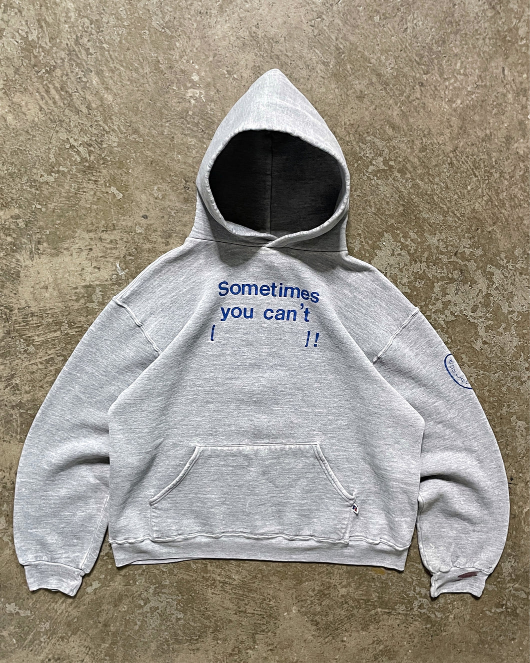 FADED CEMENT GREY “SOMETIMES YOU CAN’T (———)!” RUSSELL HOODIE - 1980S